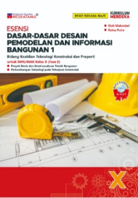 DASAR-DASAR DESAIN PERMODELAN DAN INFORMASI BANGUNAN 1 KELAS X