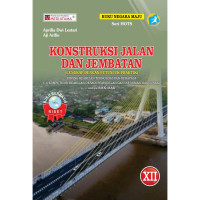 KONTRUKSI JALAN DAN JEMBATAN KELAS XII