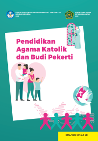 PENDIDIKAN AGAMA KATOLIK DAN BUDI PEKERTI XII